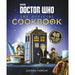 The Geeky Chef Cookbook, Doctor Who The Official Cookbook [Hardcover], The Unofficial Harry Potter Cookbook 3 Books Collection Set - The Book Bundle