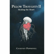 Pillow Thoughts series Collection 3 Books Set By Courtney Peppernell (Pillow Thoughts, Healing the Heart, Mending the Mind) - The Book Bundle
