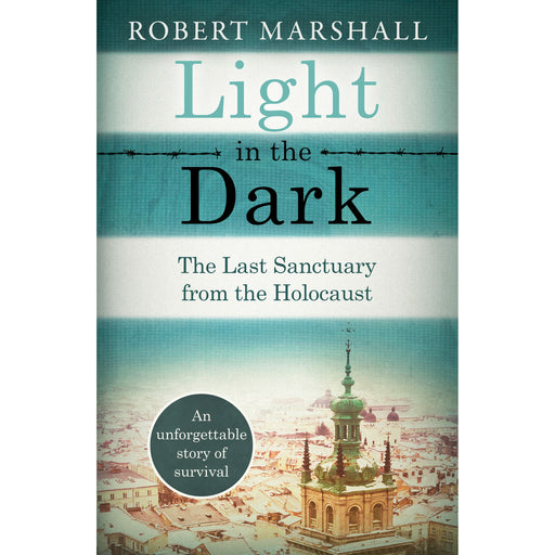 Light in the Dark: The Last Sanctuary from the Holocaust - The Book Bundle