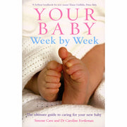 Open paperback of "Your Baby Week by Week" guide by Simone Cave, showing detailed pages on caring for newborns.