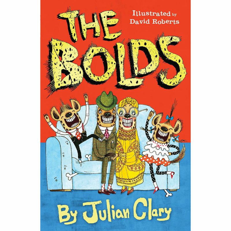 Julian Clary Collection 6 Books Set (The Bolds, The Bolds To The Rescue, The Bolds On Holiday, The Bolds In Trouble, The Bolds Christmas Cracker) - The Book Bundle