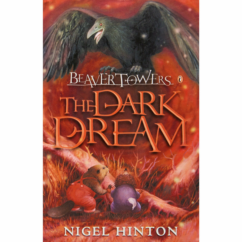 Beaver Towers Nigel Hinton Collection 4 Books Set (Beaver Towers, The Witch's Revenge, The Dangerous Journey, Dark Dream) - The Book Bundle