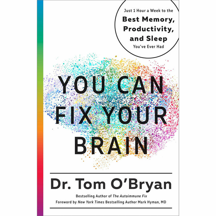 You Can Fix Your Brain: Just 1 Hour a Week to the Best Memory, Productivity, and Sleep You've Ever Had (International Edition) - The Book Bundle