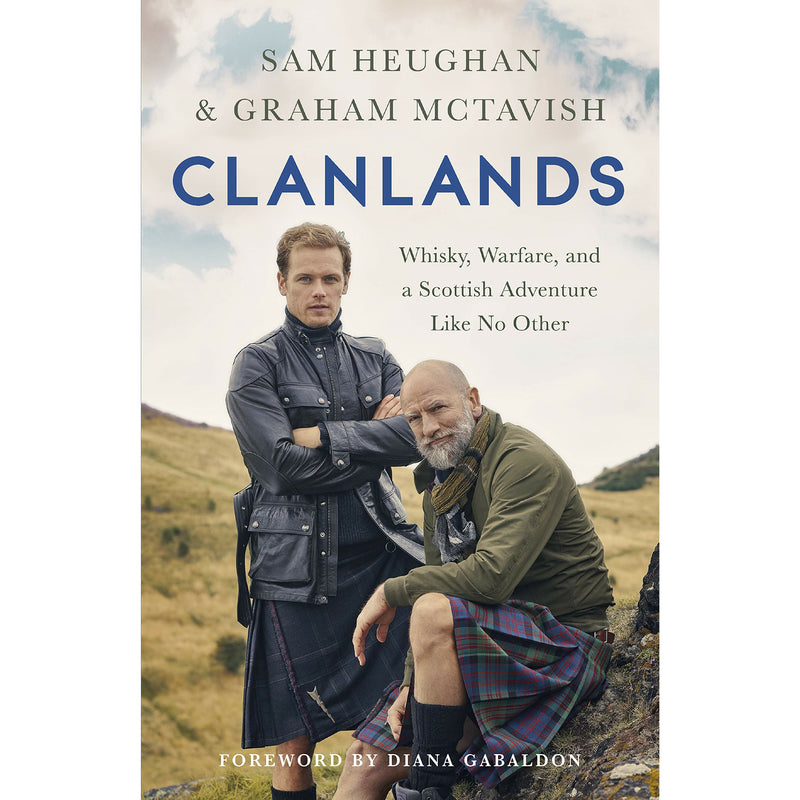 The Clanlands Series By Sam Heughan 2 Books Set (Almanac: Seasonal Stories from Scotland & Whisky, Warfare, and a Scottish Adventure Like No Other ) - The Book Bundle