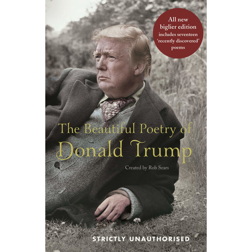 The Beautiful Poetry of Donald Trump By Rob Sears - The Book Bundle