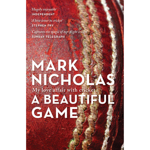 A Beautiful Game: My love affair with cricket by Mark Nicholas - The Book Bundle