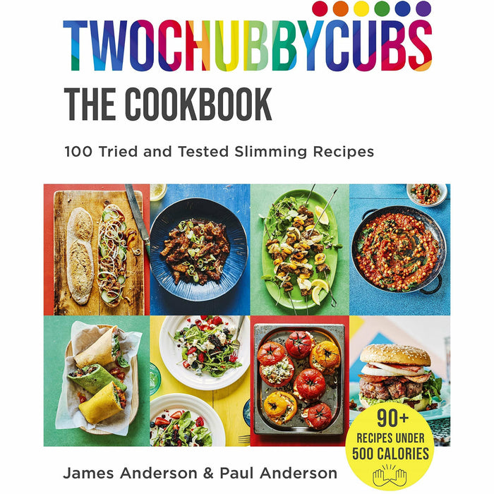Twochubbycubs The Cookbook: 100 Tried and Tested Slimming Recipes - The Book Bundle
