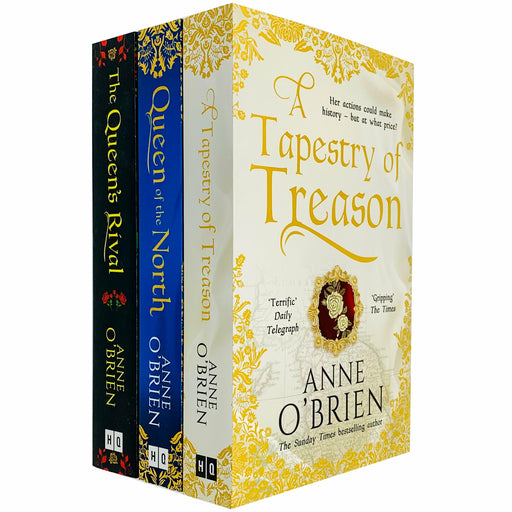 Anne O'Brien 3 Books Collection Set(The Queen’s Rival, A Tapestry of Treason & Queen of the North) - The Book Bundle