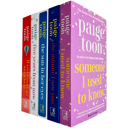 Paige Toon 5 Books Collection Set (Someone I Used to Know, The Minute I Saw You, The Sun in Her Eyes, Five Years From Now & If You Could Go Anywhere) - The Book Bundle