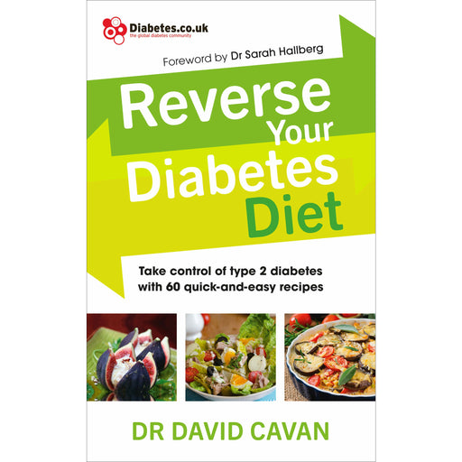 Reverse Your Diabetes Diet By  Dr David Cavan - The Book Bundle