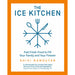 The Ice Kitchen: Fast Fresh Food to Fill Your Family and Your Freezer By Shivi Ramoutar - The Book Bundle