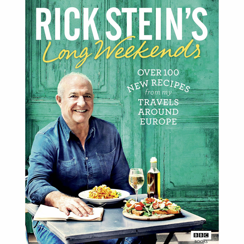 Hardcover of Rick Stein's Long Weekends cookbook featuring over 100 European weekend recipes by Rick Stein, published by BBC Books.