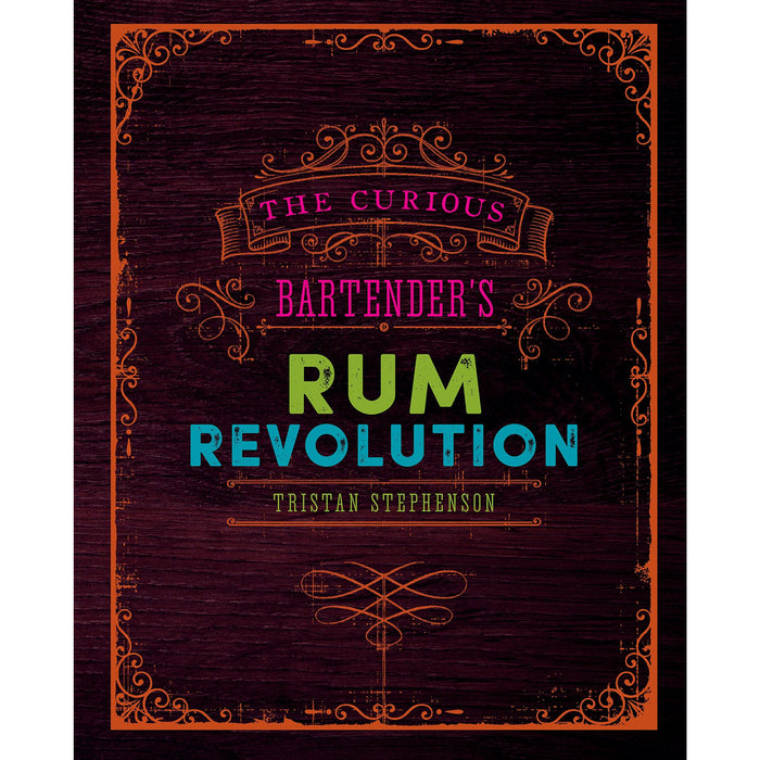 The Curious Bartender's Rum Revolution - The Book Bundle