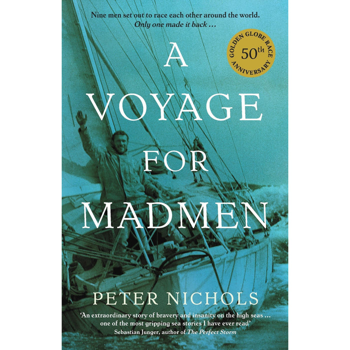 A Voyage For Madmen: Nine men set out to race each other around the world. Only one made it back ... - The Book Bundle