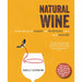 Natural Wine: An introduction to organic and biodynamic wines made naturally - The Book Bundle