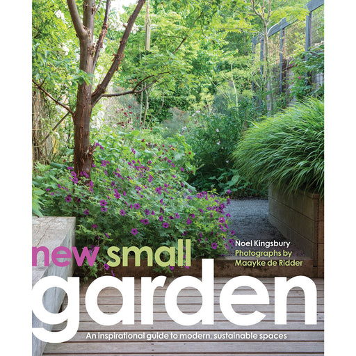 New Small Garden: Contemporary principles, planting and practice - The Book Bundle