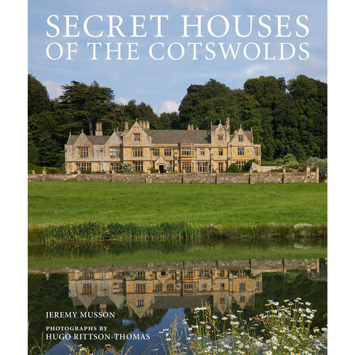 Secret Houses of the Cotswolds By Jeremy Musson - The Book Bundle