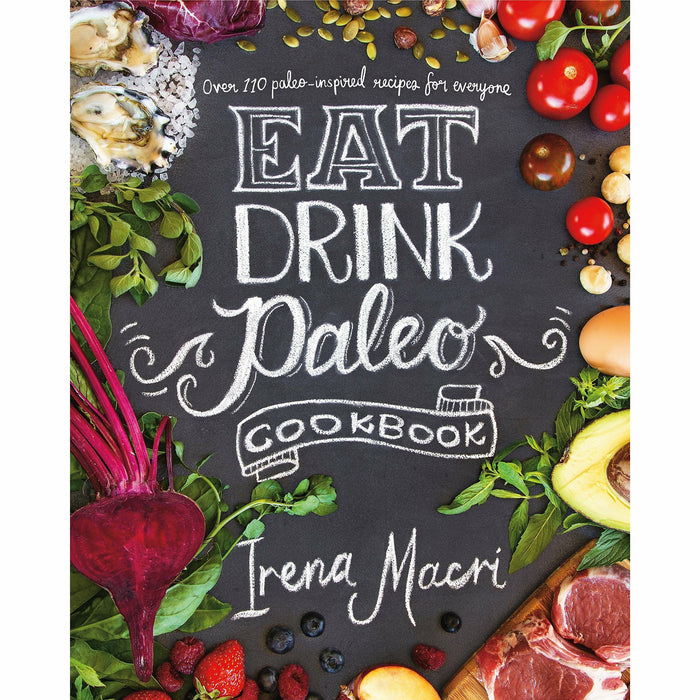 Eat Drink Paleo, The Paleo Diet, Paleo Monday to Friday, Paleo Nom Nom Fast 800 Cookbook 4 Books Collection Set - The Book Bundle