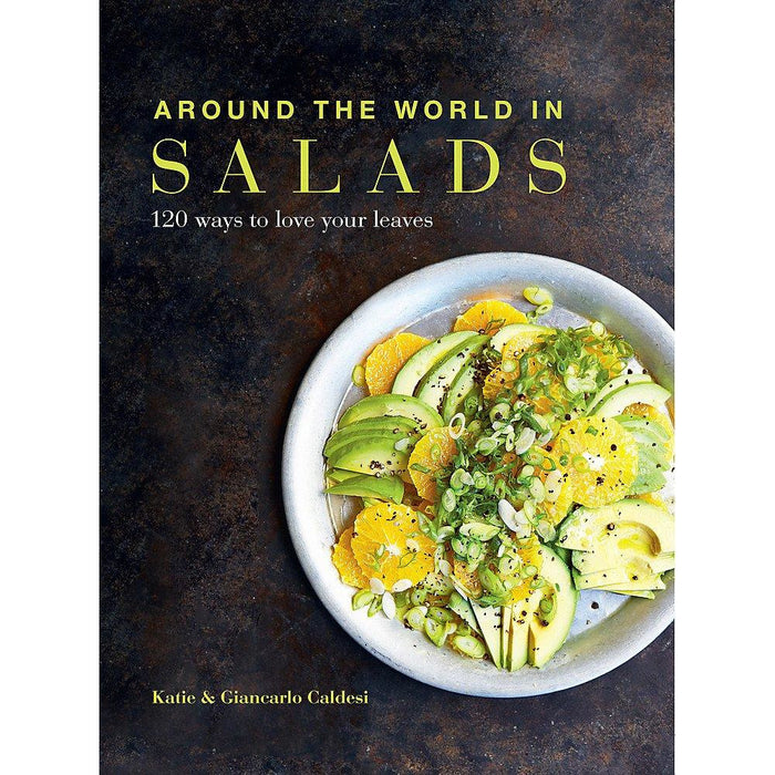 Around the World in Salads: 120 ways to love your leaves Paperback - The Book Bundle