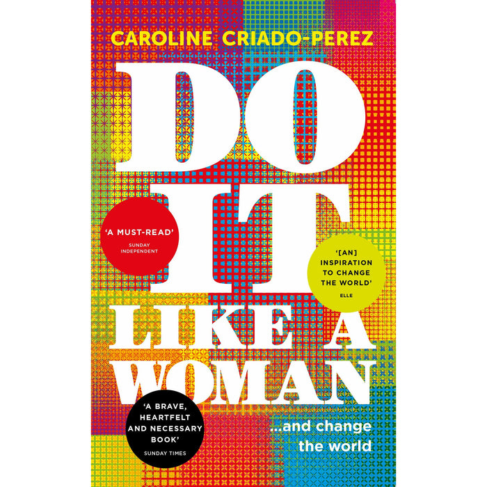 Caroline Criado Perez Collection 2 Books Set (Invisible Women, Do it Like a Woman) - The Book Bundle