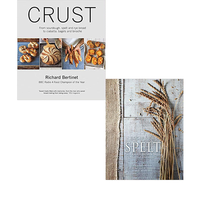 Crust, Spelt [Hardcover] 2 Books Collection Set - The Book Bundle