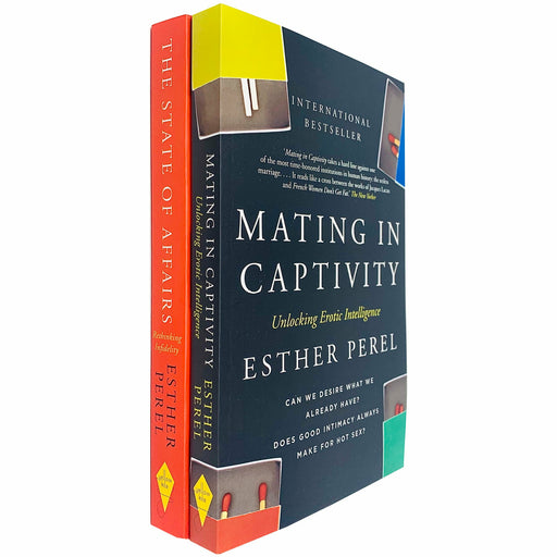 Esther Perel 2 Books Collectin Set ( Mating in Captivity ,The State Of Affairs: Rethinking Infidelity ) - The Book Bundle