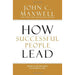 How Successful People Lead - Taking Your Influence to the Next Level by John Maxwell - The Book Bundle