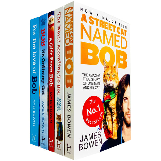 Bob The Cat Series Books 1 - 5 Collection Set by James Bowen (A Street Cat Named Bob, The World According to Bob, A Gift From Bob, Bob No Ordinary Cat & For the Love of Bob) - The Book Bundle