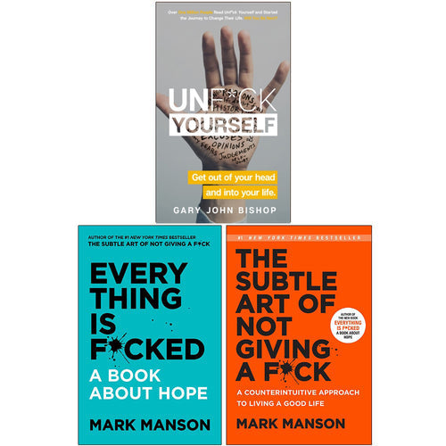 Everything Is F*cked, Subtle Art of Not Giving a F*ck, Unf*ck Yourself 3 Books Collection Set - The Book Bundle