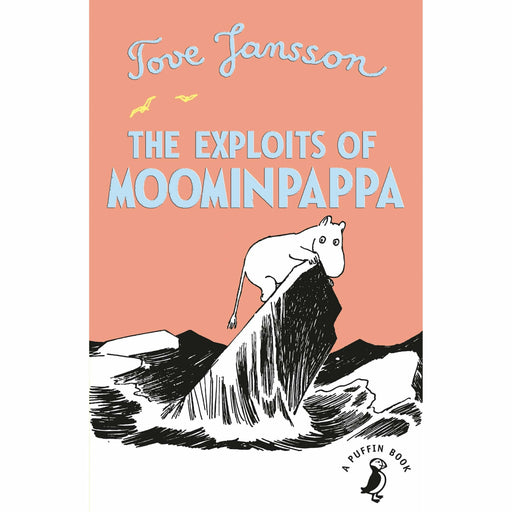 Moomins Fiction Exploits of Moominpappa by Tove Jansson Paperback NEW - The Book Bundle