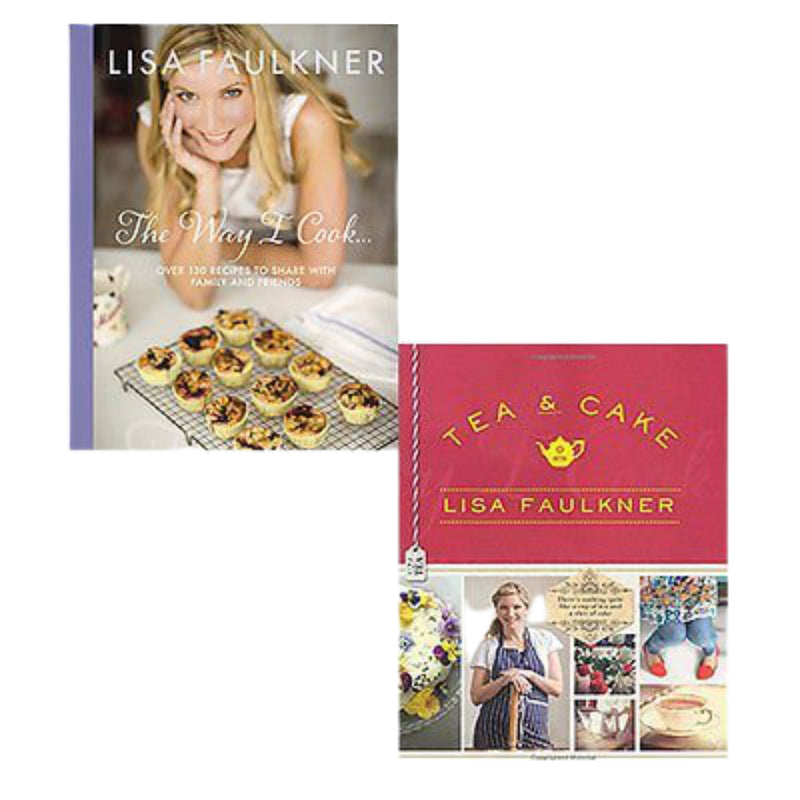 Lisa Faulkner 2 Books Collection Set Way I Cook, Tea and Cake - The Book Bundle