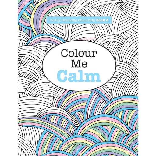 Really RELAXING Colouring Book 2: Colour Me Calm: Volume 2 (Really RELAXING Colouring Books) - The Book Bundle