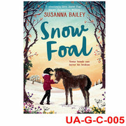 Snow Foal : Perfect children's gift for readers of 8-12! By Susanna Bailey Paper - The Book Bundle