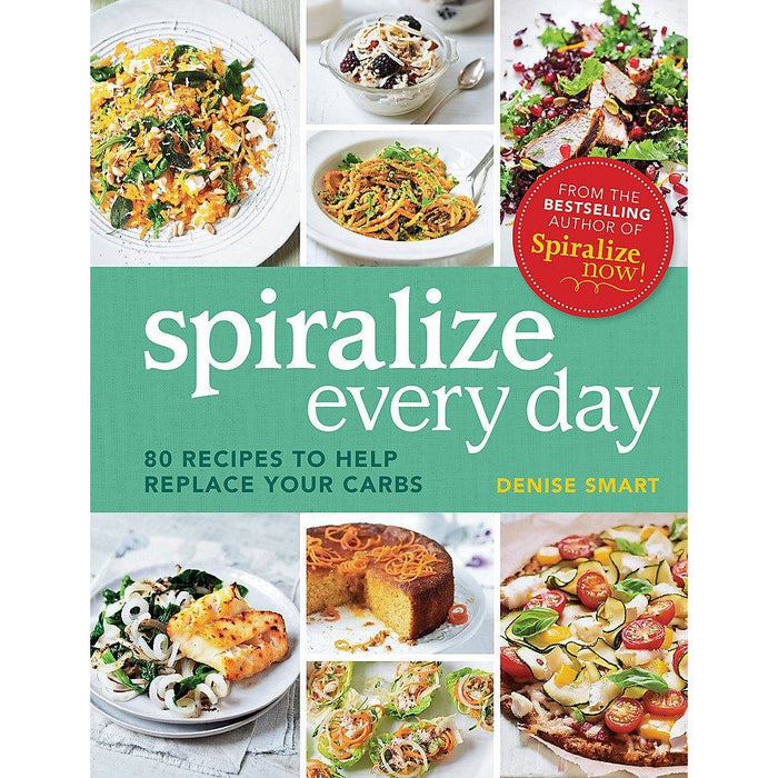 Spiralize Everyday: 80 recipes to help replace your carbs Paperback - The Book Bundle