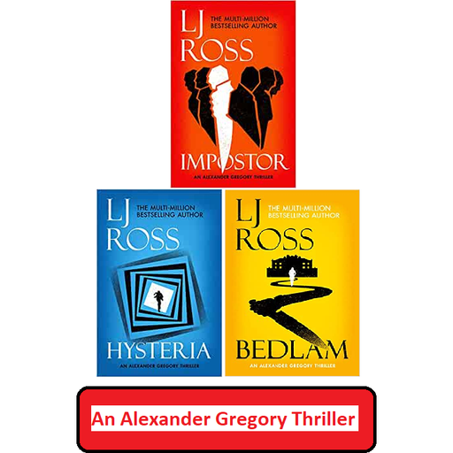 Alexander Gregory Thrillers 3 Books Collection Set By LJ Ross(Impostor,Hysteria & Bedlam) - The Book Bundle