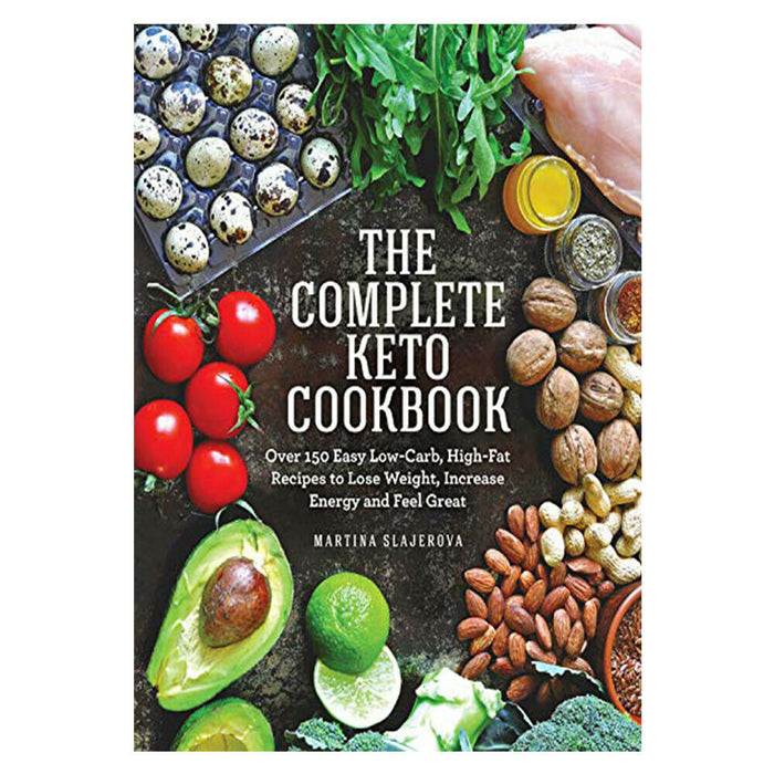 The Complete Keto Cookbook Over 150 Easy Low-Carb by Martina Slajerova - The Book Bundle