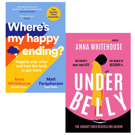 Anna Whitehouse 2 Books Collection Set (Where's My Happy Ending?, Underbelly)NEW - The Book Bundle