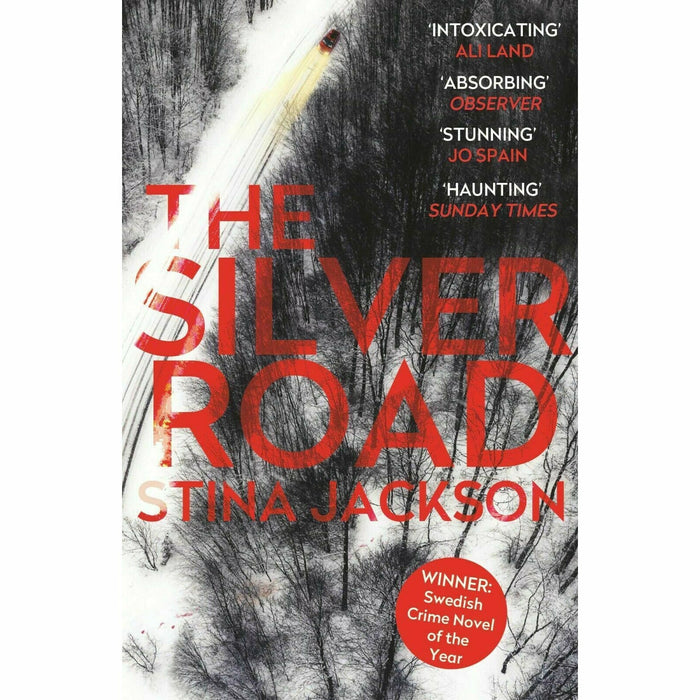 Stina Jackson 2 Books Collection Set Silver Road,The Last Snow - The Book Bundle