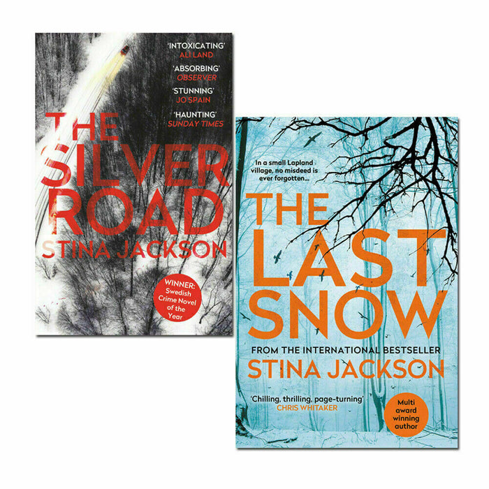 Stina Jackson 2 Books Collection Set Silver Road,The Last Snow - The Book Bundle