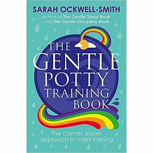 Sarah Ockwell-Smith 6 Book Collection Set (Gentle Sleep,Discipline,Potty,School - The Book Bundle