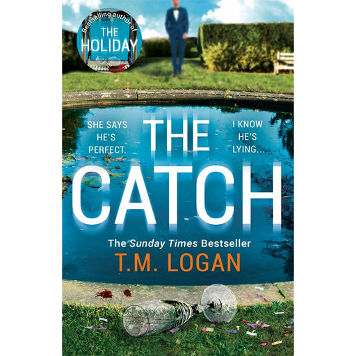 Catch: perfect escapist thriller by T.M. Logan 9781838771164 NEW - The Book Bundle