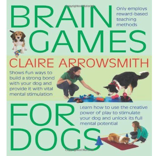 Claire Arrowsmith book Brain Games for Dogs Fun Ways to Build a Strong Bond - The Book Bundle