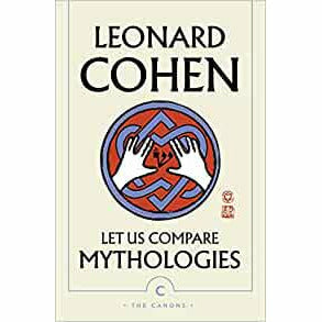 Leonard Cohen 3 Books Collection Set (The Flame, Book of Mercy, Mythologies ) - The Book Bundle