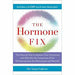 Menopause, The Hormone Fix  & The New Hot 3 Books Collection Set - The Book Bundle
