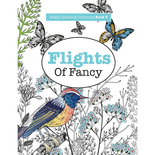 Really RELAXING Colouring Book 5: Flights Of Fancy: A Winged Journey Through Pattern and Colour: Volume 5 - The Book Bundle