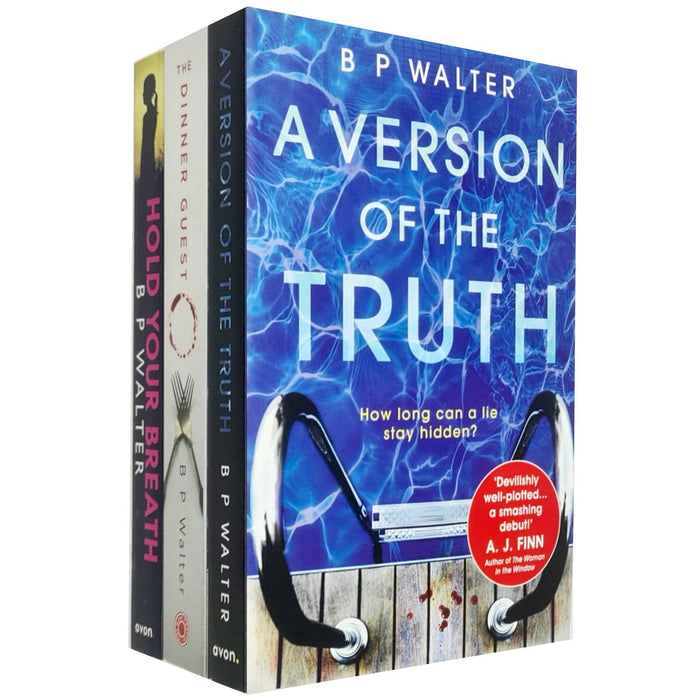 B P Walter 3 Books Set Dinner Guest, Hold Your Breath, A Version of the Truth - The Book Bundle