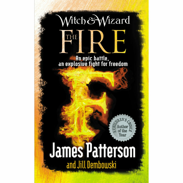 Witch & Wizard: The Fire by James Patterson, Fantasy Adventure Paperback New - The Book Bundle