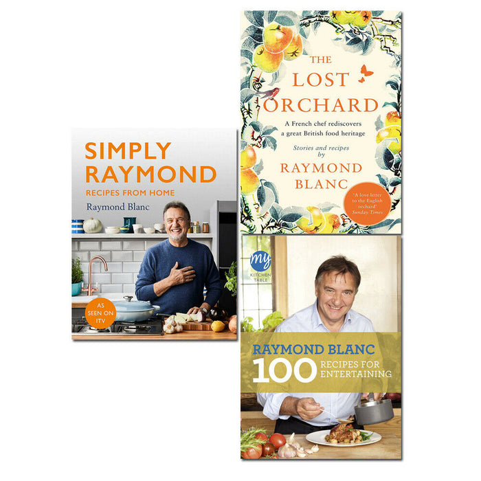 Raymond Blanc 3 Books Set Lost Orchard, My Kitchen Table, Simply Raymond Recipes - The Book Bundle