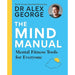 Mind Manual Dr Alex George, Inflamed Mind, Crystal Mindfulness 3 Books Ccollection Set - The Book Bundle