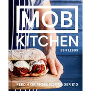 Ben Lebus Collection 3 Books Set Mob Kitchen, MOB Veggie, Comfort MOB - The Book Bundle
